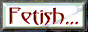 Fetish...SiteIndex